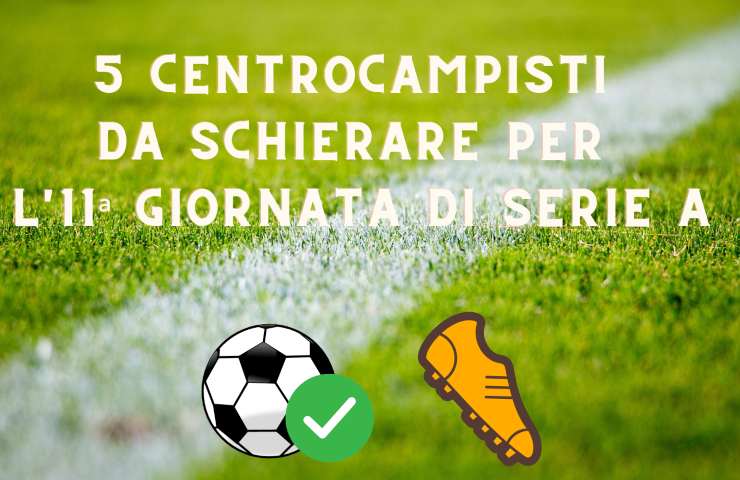 centrocampisti fantacalcio 11a giornata serie a