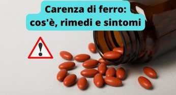 Carenza di ferro, tutto ciò che devi sapere: cos’è, sintomi e rimedi