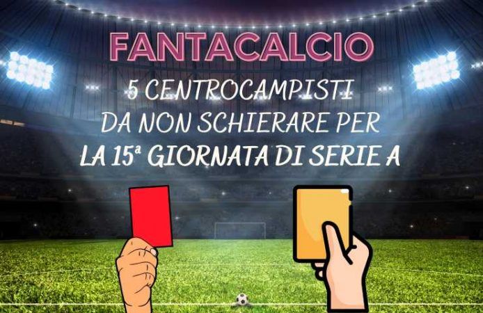 centrocampisti Fantacalcio 15ª giornata di Serie A