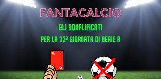 Fantacalcio squalificati 33a Serie A
