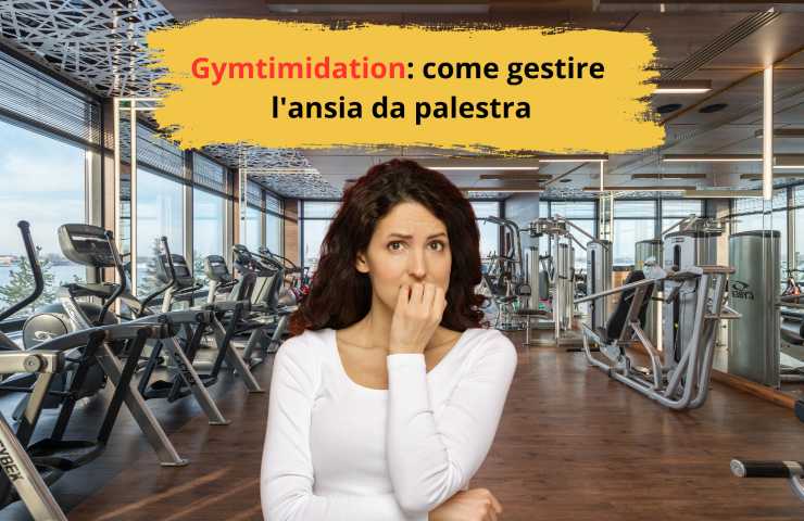 Come gestire ansia palestra gymtimidation