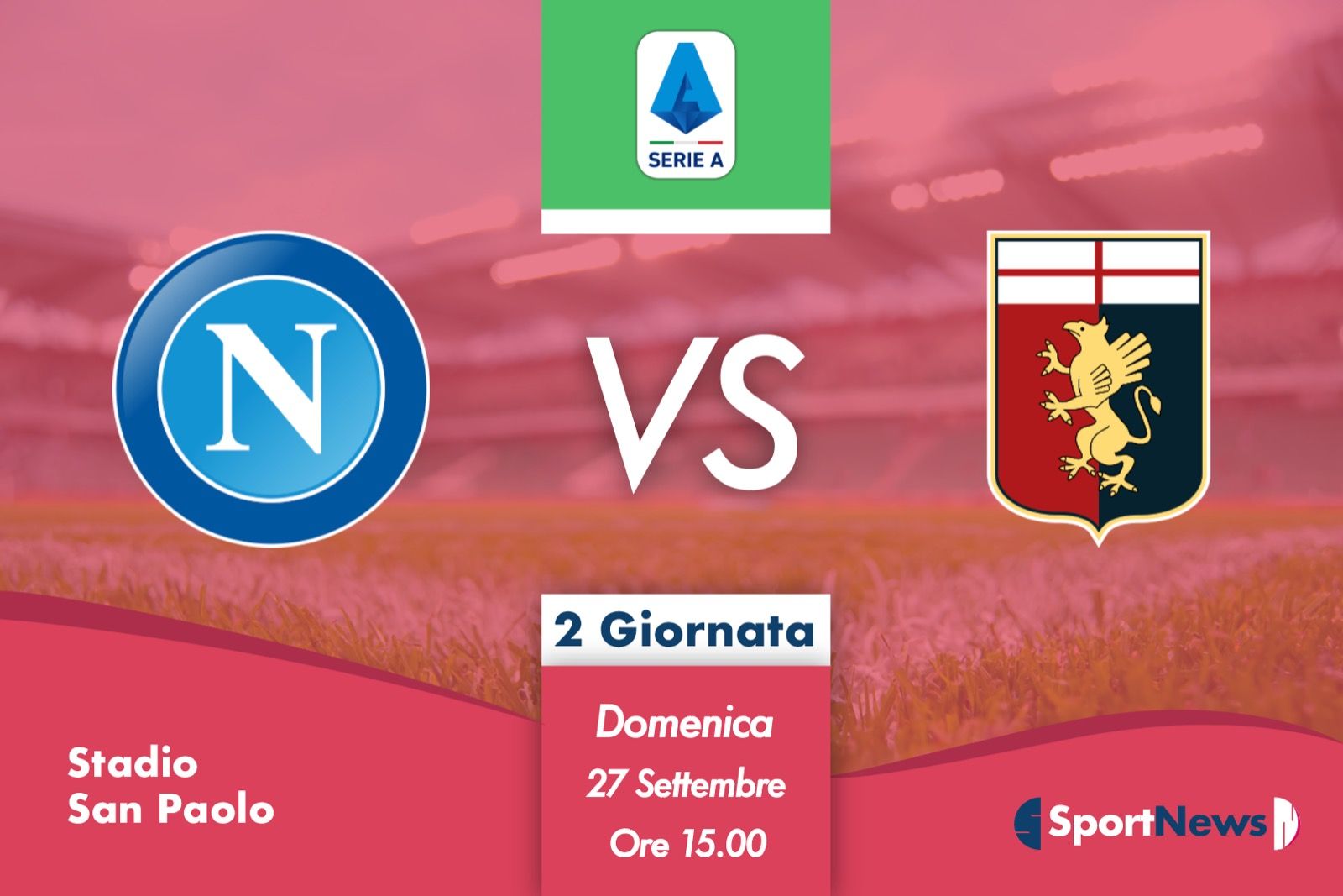 Serie A | 2ª Giornata : Napoli-Genoa. Probabili formazioni, dove vederla in tv e streaming